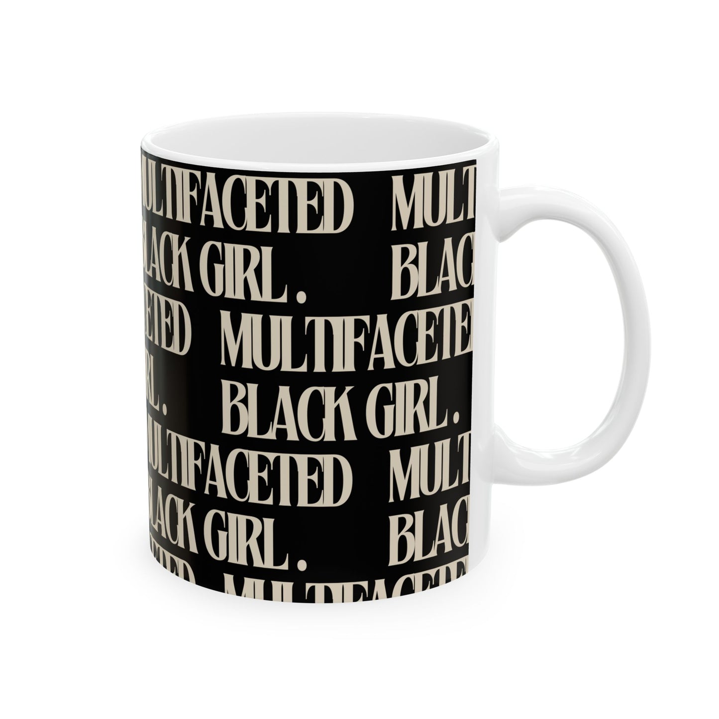 Multifaceted Black Girl Ceramic Mug