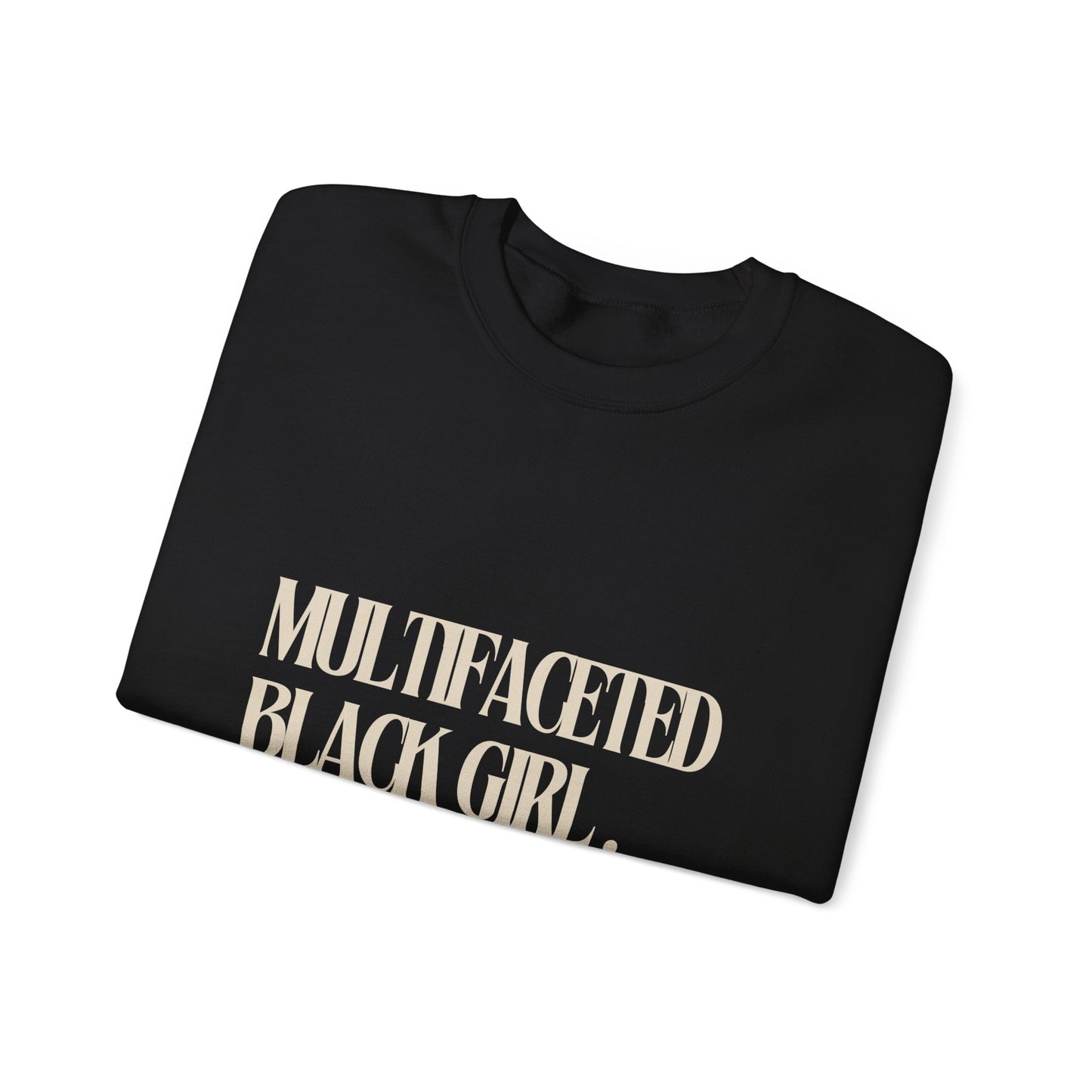 “Multifaceted Black Girl” Crewneck Sweater